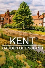 Kent: Garden of England (2024)