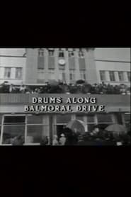 Poster Drums Along Balmoral Drive