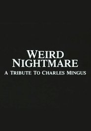 Full Cast of Weird Nightmare