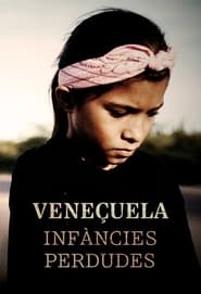 Venezuela: Country of Lost Children 2024 Бесплатан неограничен приступ