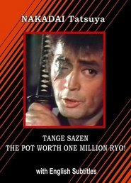 Sazen Tange and the Pot Worth a Million Ryo streaming