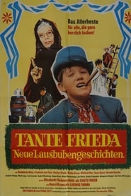 Tante Frieda - Neue Lausbubengeschichten streaming