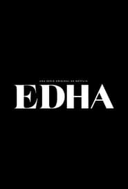 Edha serie streaming VF et VOSTFR HD a voir sur streamizseries.net