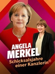 Poster Angela Merkel ‧ The Fateful Years of a Chancellor 2024