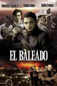 El Baleado streaming