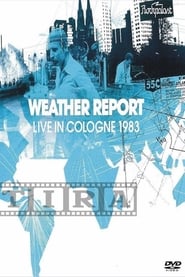 Weather Report: Live In Cologne