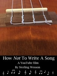 Poster How Not To Write A Song 2020