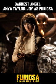 Darkest Angel: Anna Taylor-Joy as Furiosa