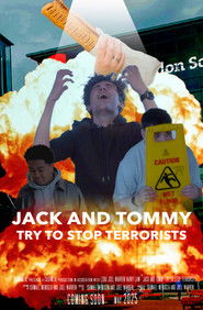 Jack and Tommy Try To Stop Terrorists (2025)