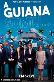 A Guiana Sumiu (2019) Cliver HD - Legal - ver Online & Descargar