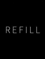 REFILL (2021)