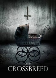 The Crossbreed (2018) 