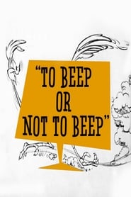 To Beep or Not to Beep постер