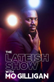 The Lateish Show with Mo Gilligan poster