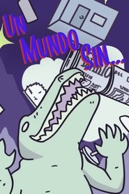 Poster A World Without... - Season 1 2025