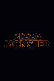 Pizzamonster Films Online Kijken Gratis