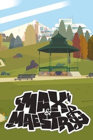 Poster Max & Maestro - Season 1 2018