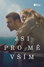 Jsi pro mě vším
