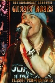 Guns N Roses The Broadcast Archives