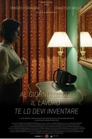 Poster Al giorno d'oggi il lavoro te lo devi inventare