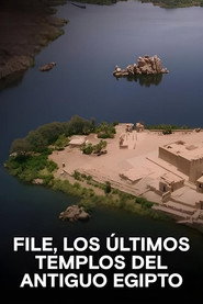 File, los últimos templos del antiguo Egipto