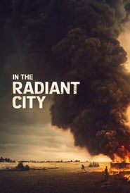 In the Radiant City постер