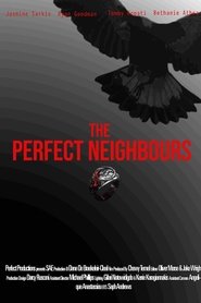 The Perfect Neighbours) The Perfect Neighbours ()