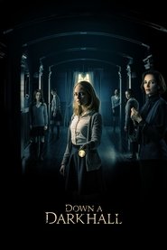 Down a Dark Hall 2018 吹き替え 無料動画