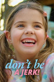 Don't Be A Jerk (2022)