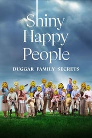 Shiny Happy People: Duggar Family Secrets постер