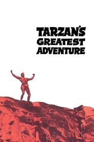 Tarzan's Greatest Adventure постер