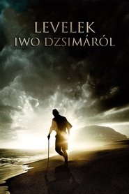 néz Levelek Ivo Dzsimáról online film 2006 rendelés letöltés teljes hd
magyarul indavideo