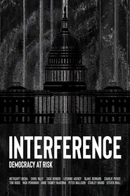 Interference: Democracy at Risk streaming