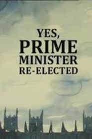 Poster Yes, Prime Minister: Re-elected