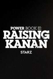 Power Book III: Raising Kanan 2021