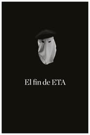 El fin de ETA (2017) Documental