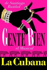 Poster Gente bien, el musical