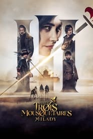 Les trois mousquetaires : Milady streaming