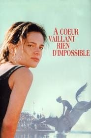 À cœur vaillant, rien d'impossible streaming sur 66 Voir Film complet