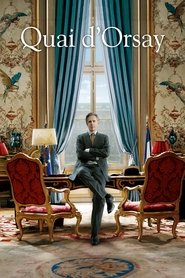 Quai d'Orsay 2013 streaming vostfr complet Français film [4K] box office