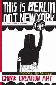 Poster This Is Berlin Not New York 2008 Poster This Is Berlin Not New York 2008