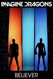 Imagine Dragons: Believer Films Online Kijken Imagine Dragons: Believer Films Online Kijken Gratis