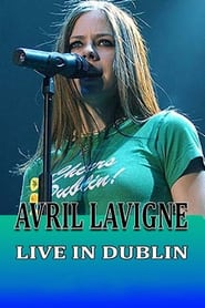 Avril Lavigne: Overdrive Live In Dublin