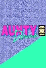 Aunty Donna: 1999 Episode Rating Graph poster