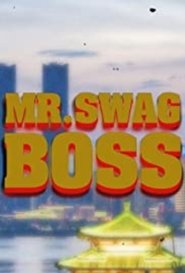 Poster Mr. Swag Boss and the Inglorious Pacifist