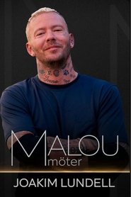 Poster for Malou möter Joakim Lundell