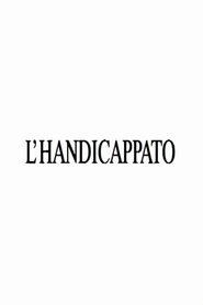 L'handicappato (1997)