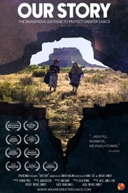 Poster Our Story: The Indigenous Led Fight to Protect Greater Chaco