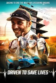 Driven to Save Lives (2024)