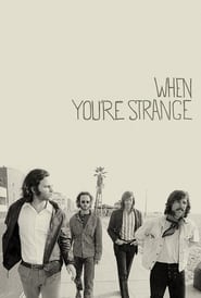 When You´re Strange - Una película sobre The Doors pelicula completa
transmisión en español 2010